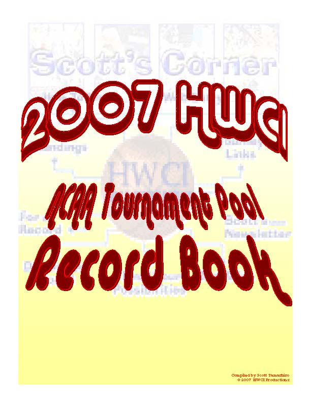 [The 2007 HWCI NCAA Pool Record Book (pdf)]